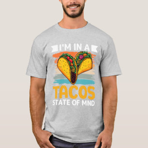 Camiseta Tacos Estado de Ánimo Divertido Comida