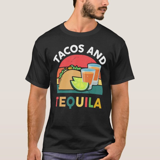 Camiseta Tacos Hombres Tacos Tacos Y Tequila Comida Mexican (Anverso)