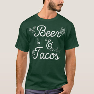 Camiseta Tacos Lover Funny Tacos Y Cita De Cerveza 