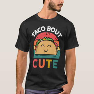 Camiseta Tacos Mujeres Taco Bout Cute Baby Mexican F