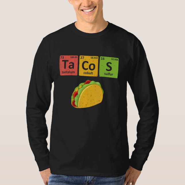 Camiseta Tacos Periodic Table Chemistry Elements  Taco (Anverso)