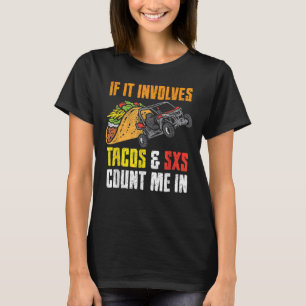 Camiseta Tacos & SxS Cuatro Ruedas Atractivo UTV ATV