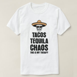 Camiseta Tacos Tequila Caos Terapia para Amantes d