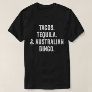 Camiseta Tacos Tequila Y Dingo Australiano
