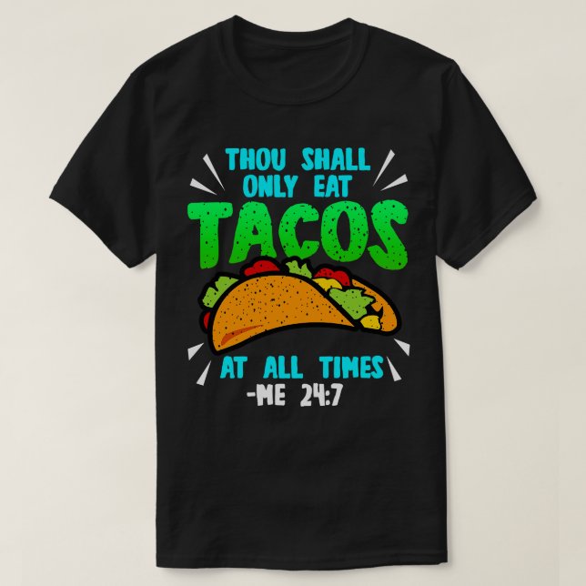 Camiseta Tacos Thou (Diseño del anverso)