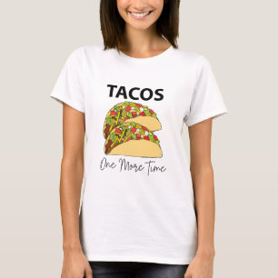 Camiseta Tacos una vez más Taco de comida mexicana
