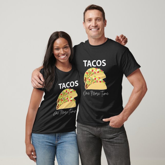 Camiseta Tacos una vez más Taco de comida mexicana (Unisexo)