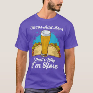 Camiseta Tacos y Cerveza por eso estoy aquí Vegan Meican Dr