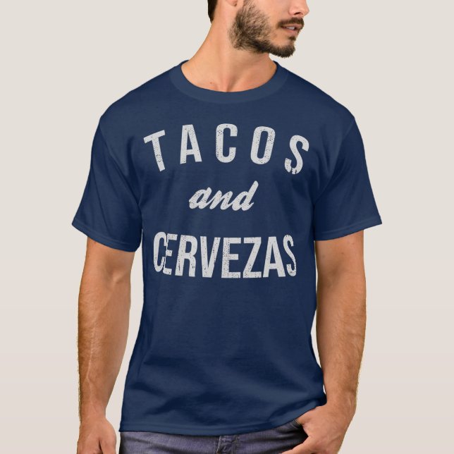 Camiseta Tacos Y Cervezas Graciosa Cerveza Amante De La Com (Anverso)