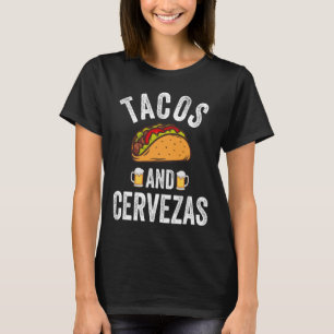 Camiseta Tacos Y Cervezas Shirt Funny Cinco De Mayo Mexican
