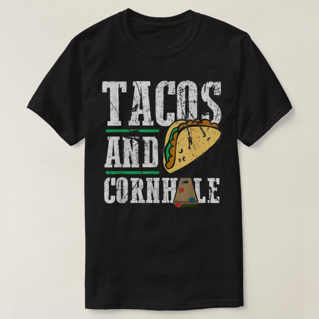 Camiseta Tacos Y Cornhole Funny Cornhole (Diseño del anverso)