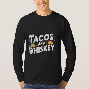 Camiseta Tacos Y Whisky Aman La Comida Mexicana México Cinc