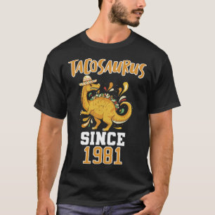 Camiseta Tacosauro desde 1981