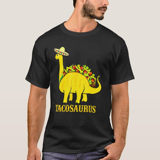 Camiseta Tacosaurus Cinco De Mayo Funny Taco Dinosaur 2 (Anverso)