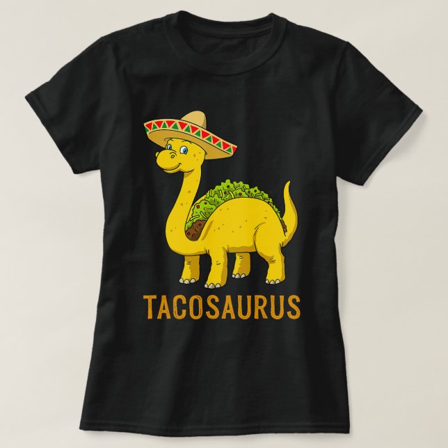 Camiseta Tacosaurus Taco Dinosaur Cinco De Mayo (Diseño del anverso)