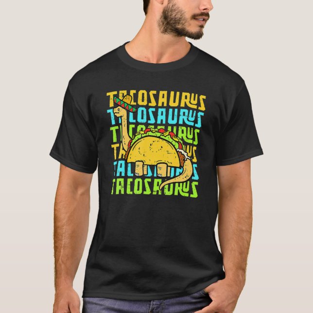 Camiseta Tacosaurus Taco Dinosaur Funny Dino Cinco De Mayo (Anverso)
