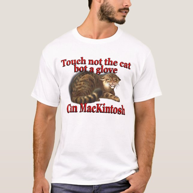 Camiseta Tacto de MacKintosh del clan no el Bot del gato un (Anverso)