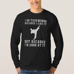 Camiseta Taekwondo Enthusiast Tee - Hago Taekwondo Porque