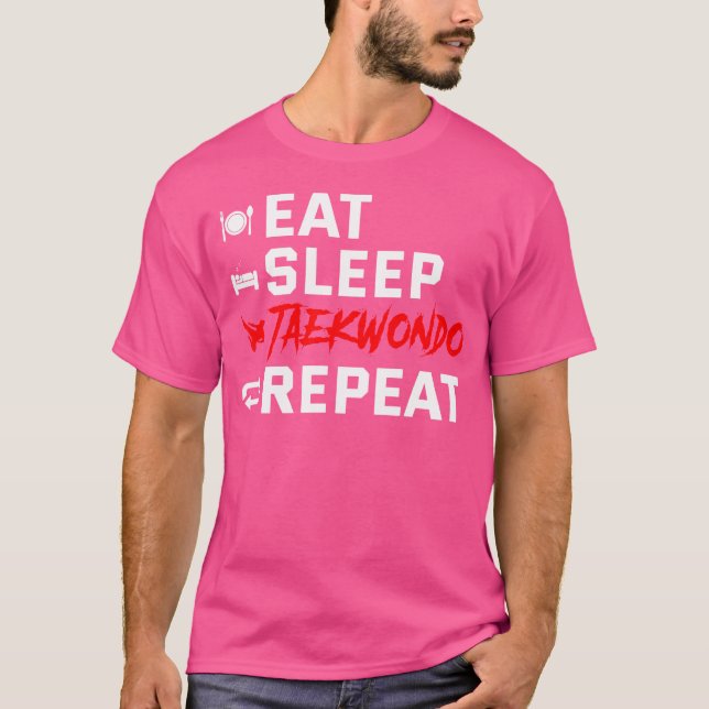 Camiseta Taekwondo Funny Eat Sleep Taekwondo Sport Taekwong (Anverso)