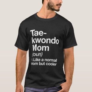 Camiseta Taekwondo Mamá Definición Graciosa Martia Deportiv