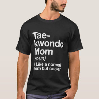 Camiseta Taekwondo Mamá Definición Graciosa Martia Deportiv