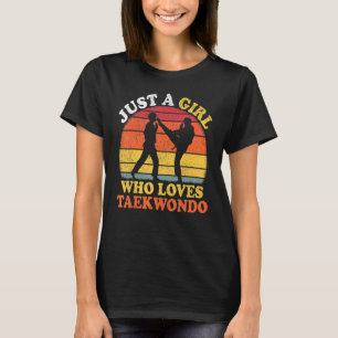 Camiseta Taekwondo Vintage Retro Sólo un Chica que ama a Ta