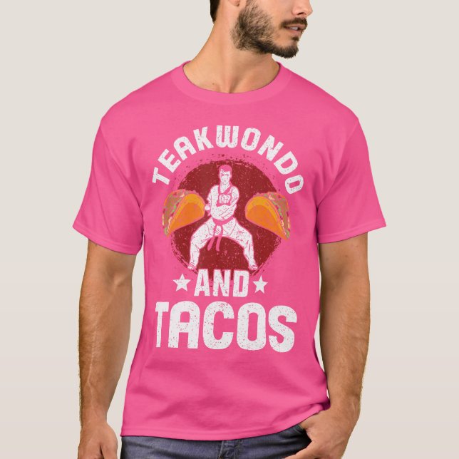Camiseta Taekwondo Y Los Tacos Aman La Comida Mexicana (Anverso)