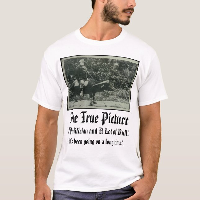 Camiseta taft, la verdadera imagen, político y mucho… (Anverso)