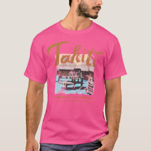 Camiseta Tahití sobre el agua Bungalow Polinesia Francesa