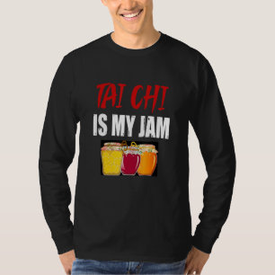 Camiseta Tai Chi Artes Marciales Diseño Tai Chi Es Mi Jam