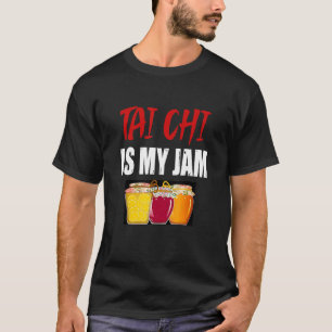 Camiseta Tai Chi Artes Marciales Diseño Tai Chi Es Mi Jam