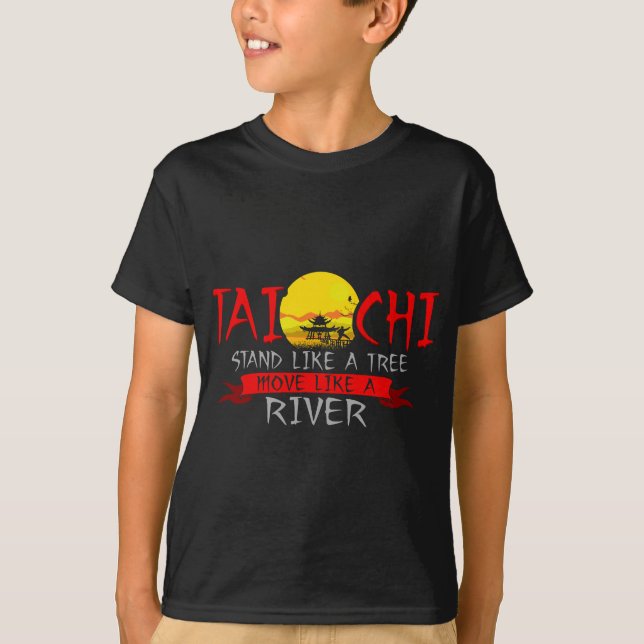 Camiseta Tai Chi Como Un Tramo De Árbol Como Un Río (Anverso)