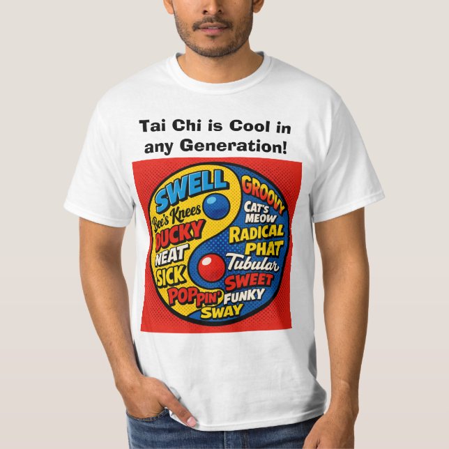 Camiseta Tai Chi es Cool en Cada Generación (Anverso)