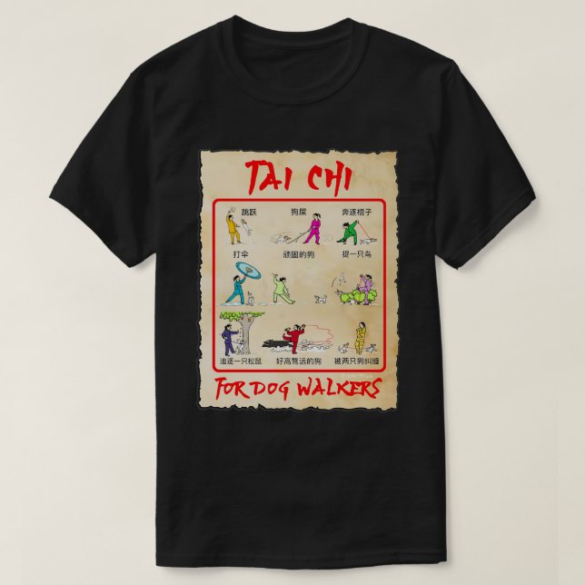 CAMISETA TAI CHI PARA LOS CAMINANTES DE PERRO TODOS LOS MOV (Diseño del anverso)