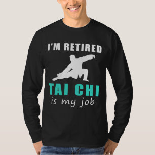 Camiseta "Tai Chi Pro retirado: Fluyendo a través del retir