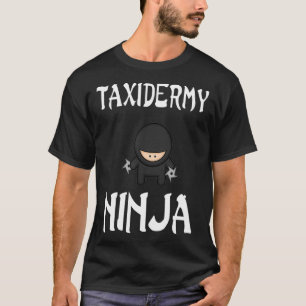 Camiseta Taidermy Ninja Funny shuriken shirt Ninjas ninja