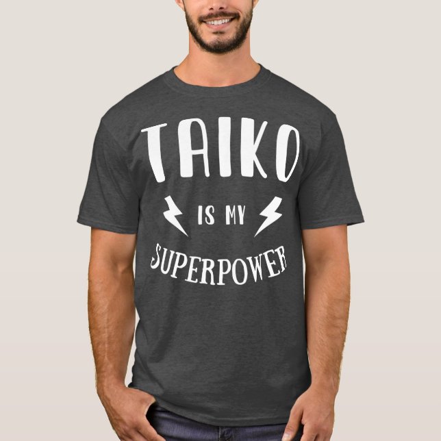 Camiseta Taiko is My Superpower Cool Player Novelty (Anverso)