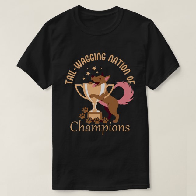 Camiseta Tail-Wagging Nation of Champions – Proud Dog Lover (Diseño del anverso)