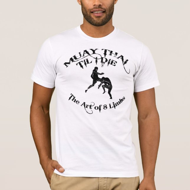 Camiseta Tailandés de Muay hasta mí muero - el arte de la (Anverso)