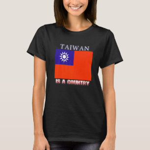 Camiseta Taiwán es un país donde la bandera taiwanesa depen