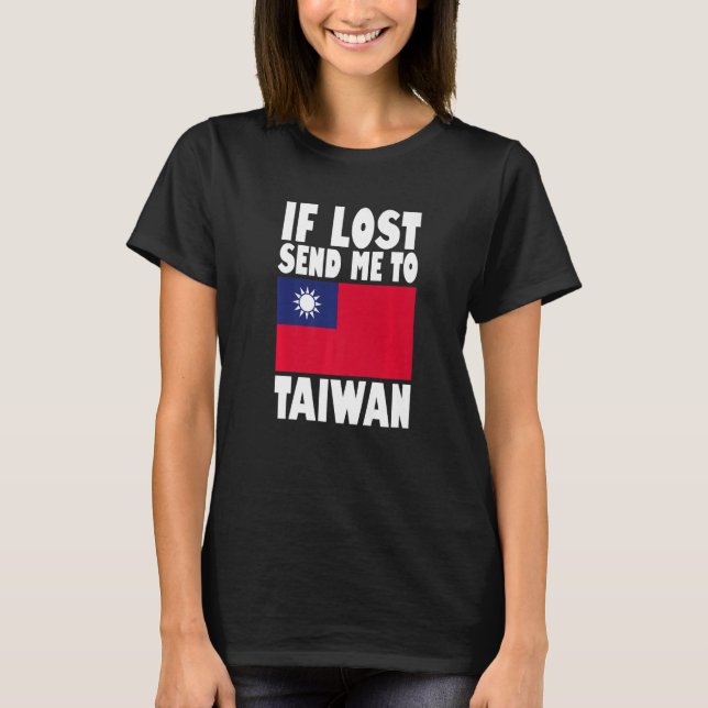 Camiseta Taiwan Flag Design  If lost send me to Taiwan Prem (Anverso)