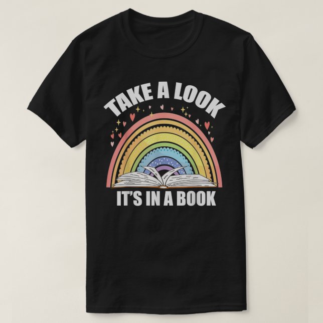 Camiseta Take A Look Its In A Book Tshirt Book Reading Cute (Diseño del anverso)