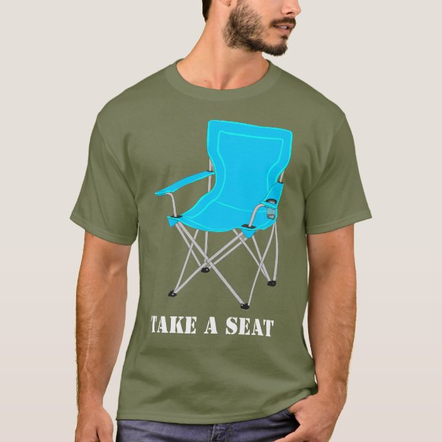 Camiseta Take a seat shirt (Anverso)