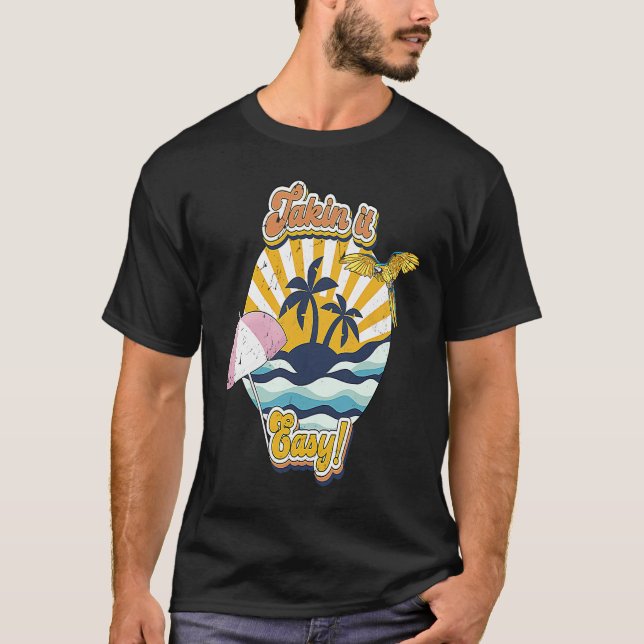 Camiseta Take It Easy Retro 60s and 70s laid back beach vib (Anverso)