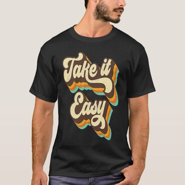 Camiseta Take It Easy Retro 70s Disco Party Costume (Anverso)