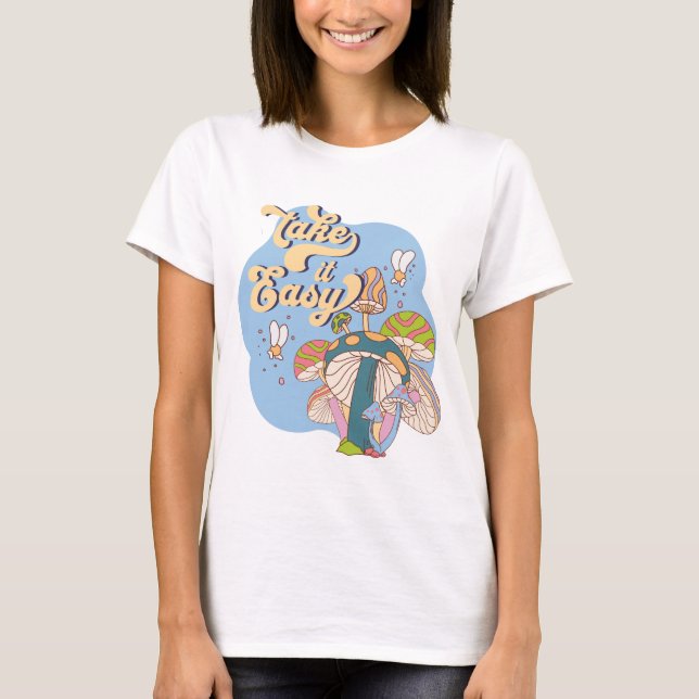 Camiseta Take It Easy – Retro Psychedelic Mushroom (Anverso)