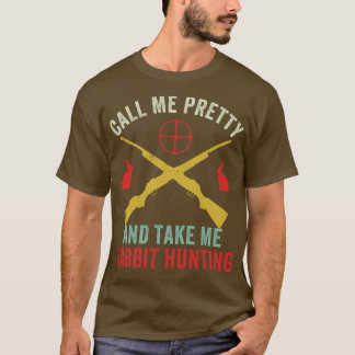 Camiseta Take Me Rabbit Hunter Funny Rabbit Hunter