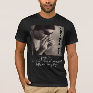 Camiseta Take My Rider T-Shirt