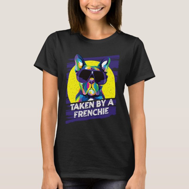 Camiseta Taken by a Frenchie Rescue Dog French Bulldog Adop (Anverso)