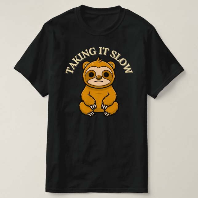 Camiseta Taking It Slow Calm Sloth Cartoon RelaxedLifestyle (Diseño del anverso)